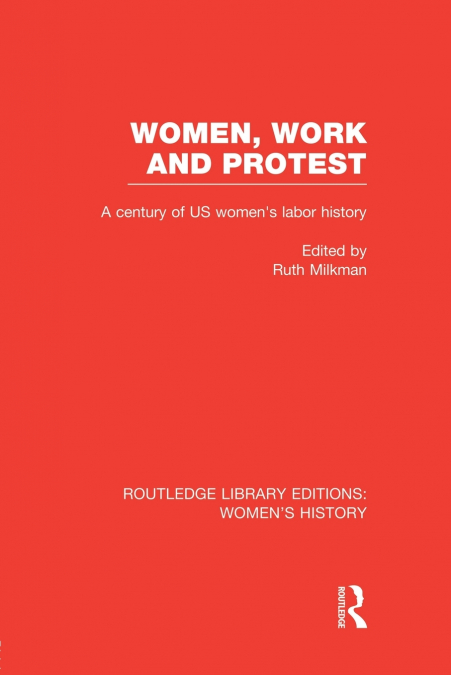 Women, Work, and Protest