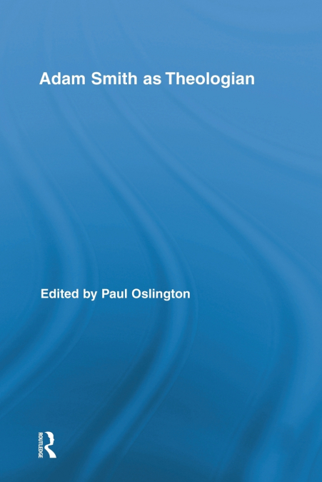 Adam Smith as Theologian