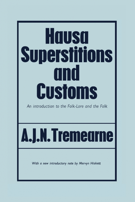Hausa Superstitions and Customs