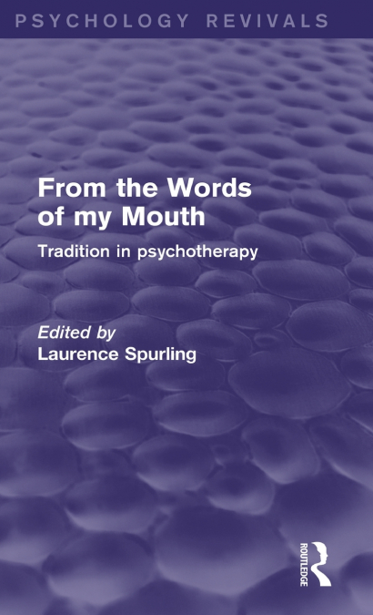From the Words of my Mouth (Psychology Revivals)