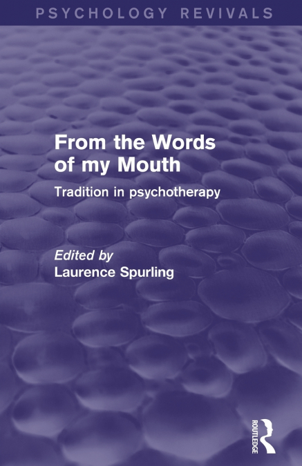 From the Words of my Mouth (Psychology Revivals)