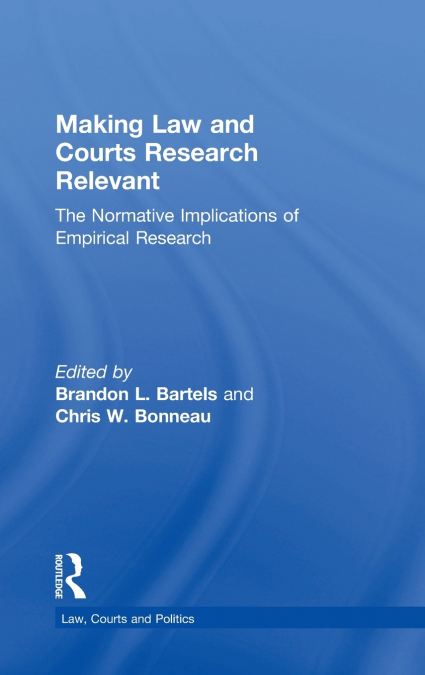 Making Law and Courts Research Relevant