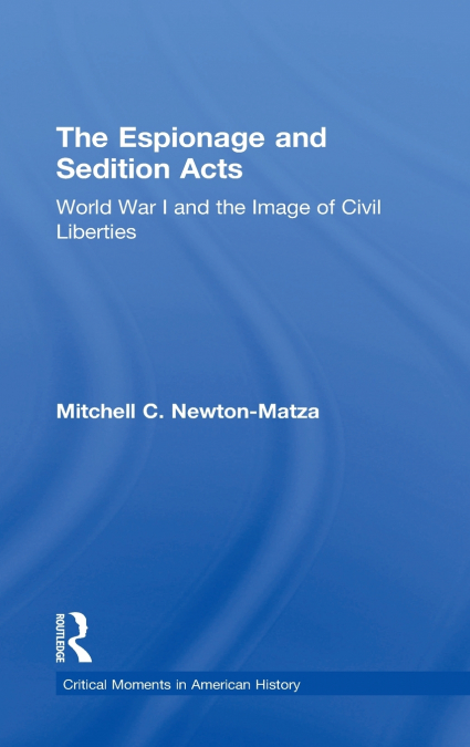 The Espionage and Sedition Acts