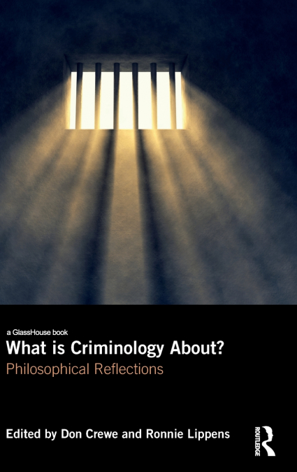 What is Criminology About?