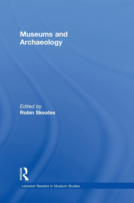 Museums and Archaeology