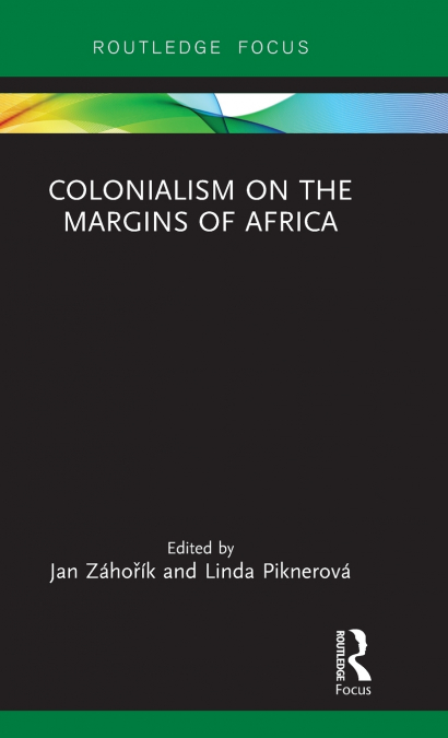 Colonialism on the Margins of Africa