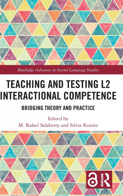 Teaching and Testing L2 Interactional Competence