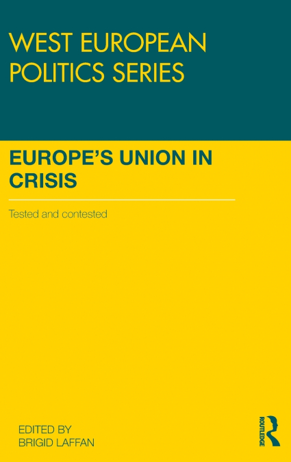 Europe’s Union in Crisis