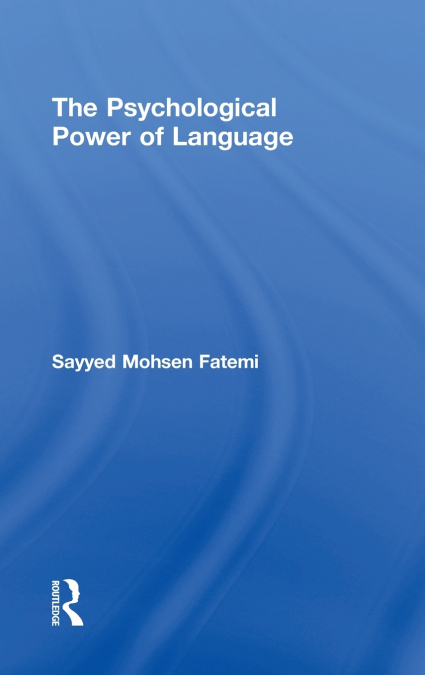 The Psychological Power of Language