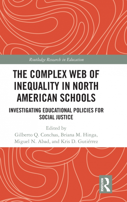 The Complex Web of Inequality in North American Schools