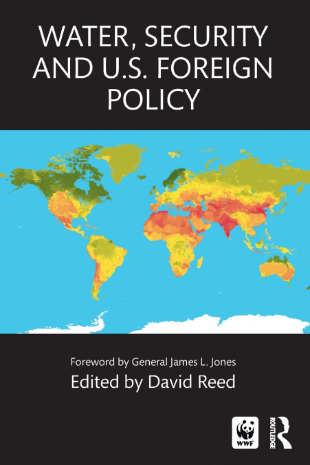 Water, Security and U.S. Foreign Policy