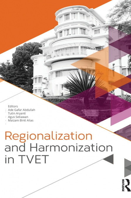 Regionalization and Harmonization in TVET