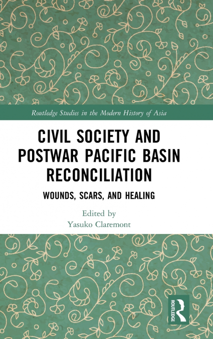 Civil Society and Postwar Pacific Basin Reconciliation