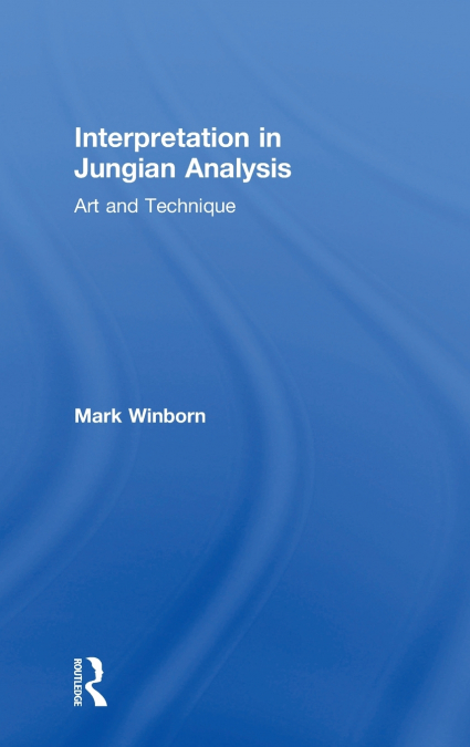 Interpretation in Jungian Analysis