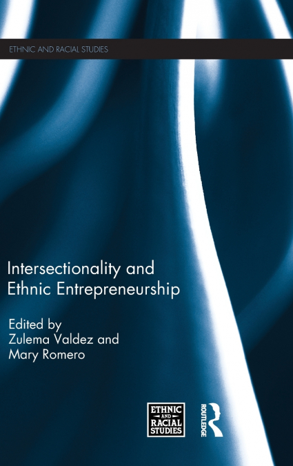 Intersectionality and Ethnic Entrepreneurship
