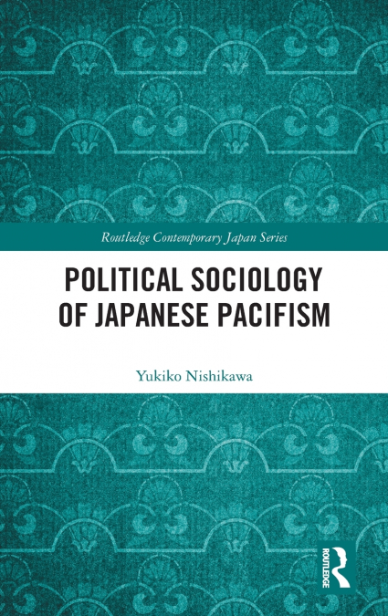 Political Sociology of Japanese Pacifism