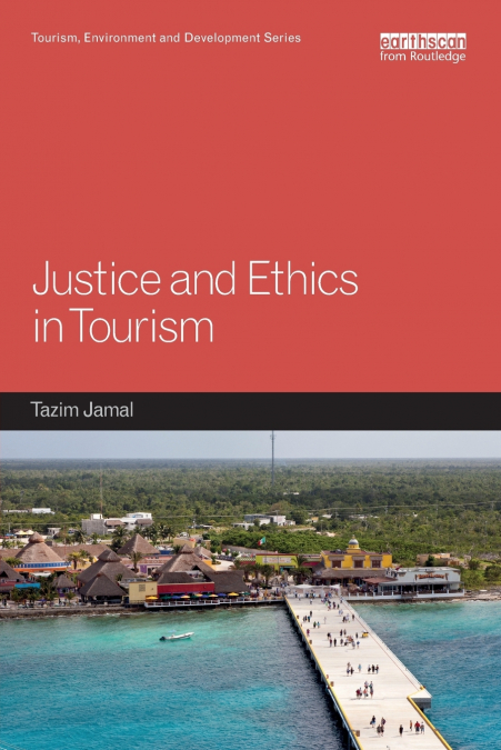 Justice and Ethics in Tourism