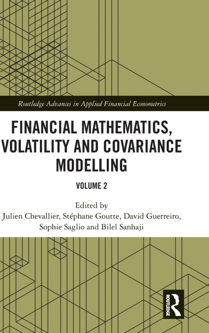 Financial Mathematics, Volatility and Covariance Modelling