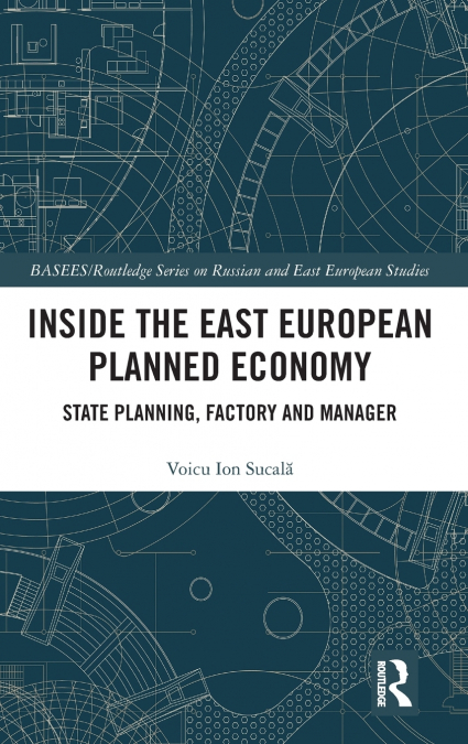 Inside the East European Planned Economy