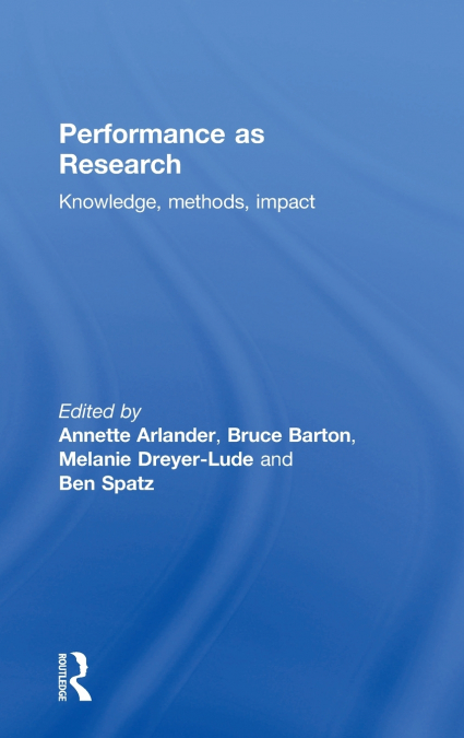 Performance as Research