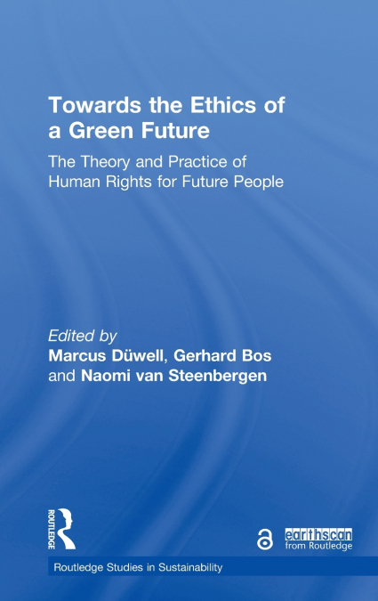 Towards the Ethics of a Green Future