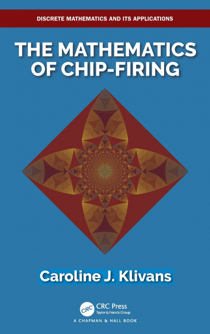 The Mathematics of Chip-Firing
