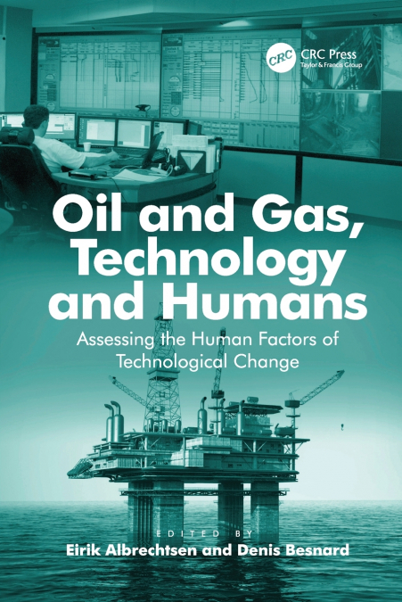 Oil and Gas, Technology and Humans