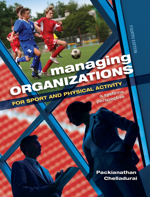 Managing Organizations for Sport and Physical Activity