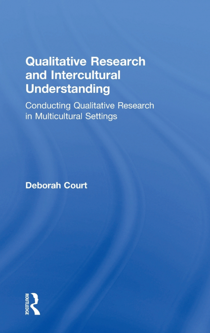 Qualitative Research and Intercultural Understanding