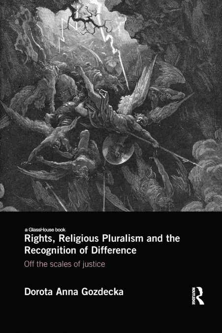 Rights, Religious Pluralism and the Recognition of Difference