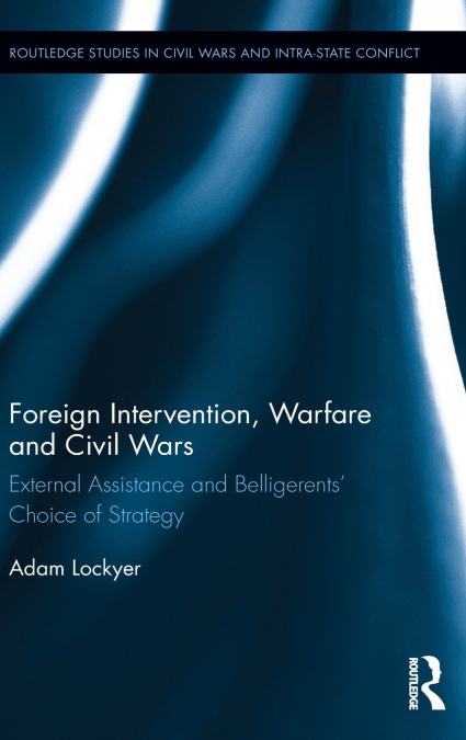Foreign Intervention, Warfare and Civil Wars