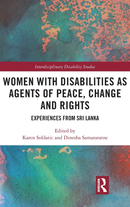 Women with Disabilities as Agents of Peace, Change and Rights