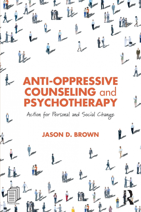 Anti-Oppressive Counseling and Psychotherapy