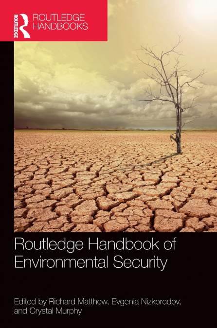 Routledge Handbook of Environmental Security