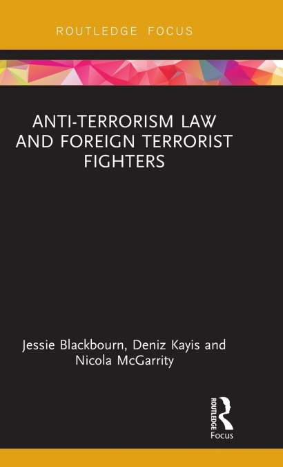 Anti-Terrorism Law and Foreign Terrorist Fighters