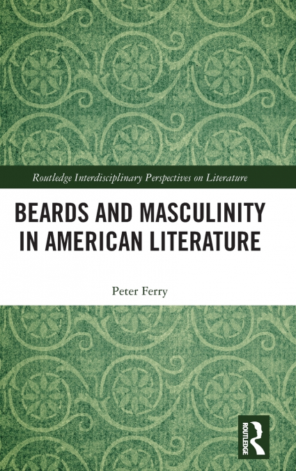 Beards and Masculinity in American Literature
