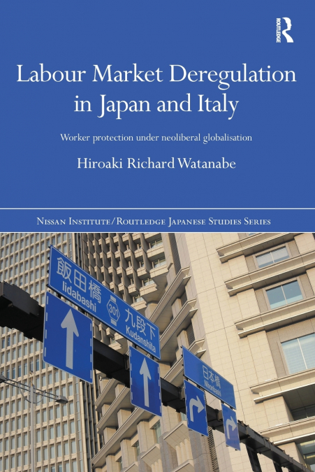 Labour Market Deregulation in Japan and Italy