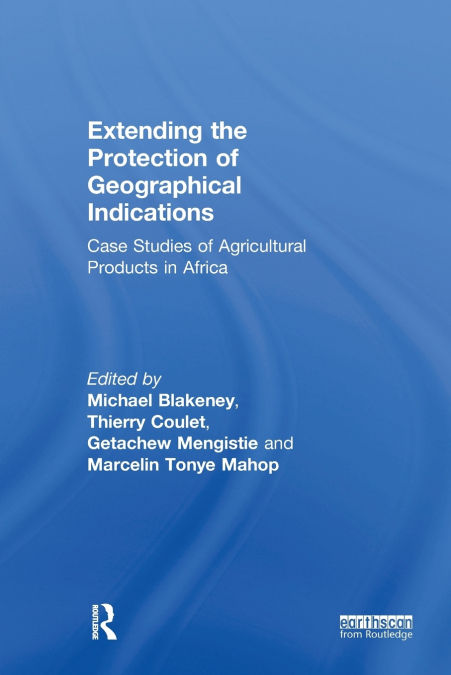 Extending the Protection of Geographical Indications