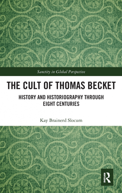 The Cult of Thomas Becket