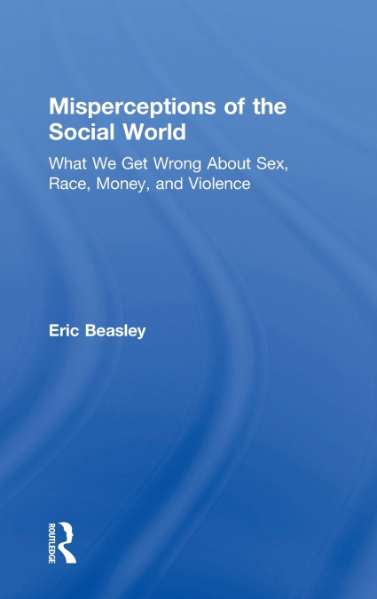 Misperceptions of the Social World