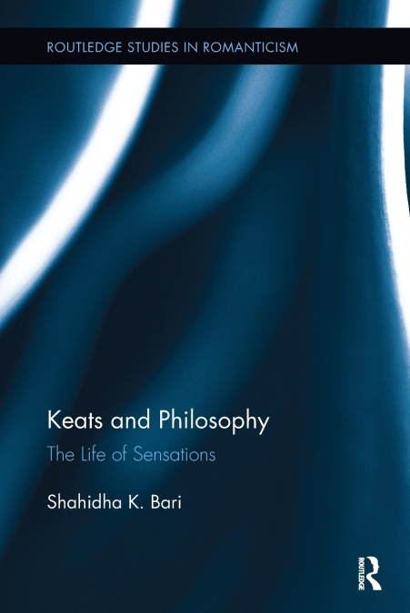 Keats and Philosophy