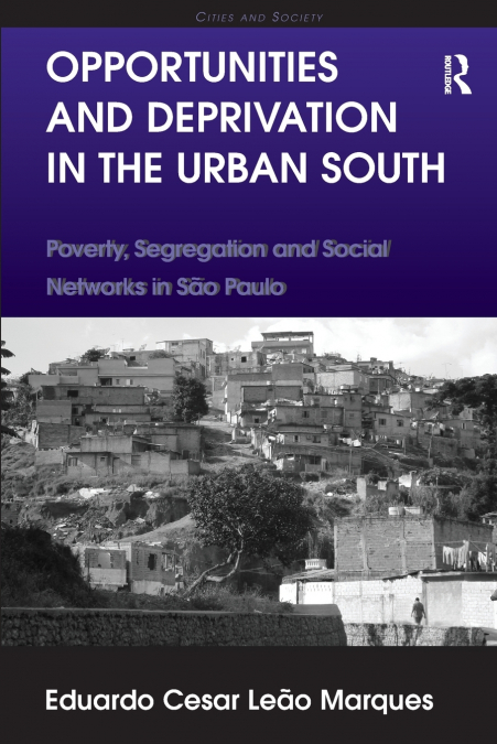 Opportunities and Deprivation in the Urban South
