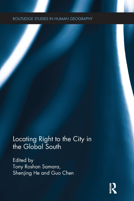Locating Right to the City in the Global South