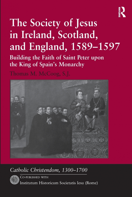 The Society of Jesus in Ireland, Scotland, and England, 1589-1597