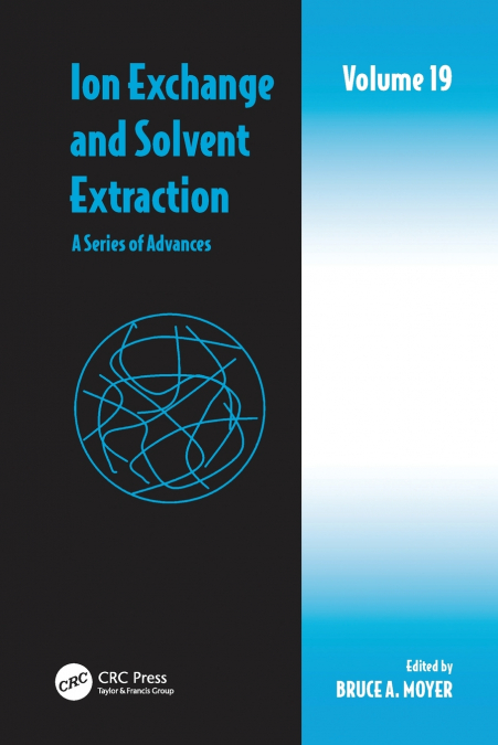 Ion Exchange and Solvent Extraction
