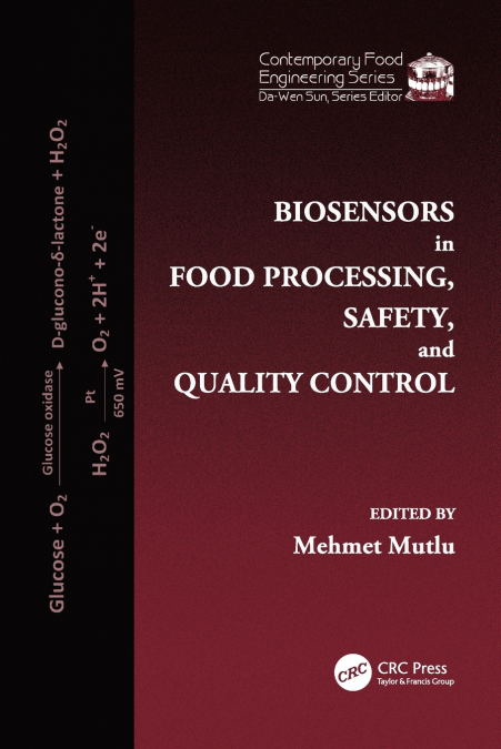 Biosensors in Food Processing, Safety, and Quality Control