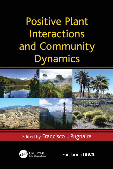 Positive Plant Interactions and Community Dynamics