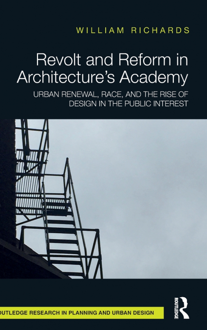 Revolt and Reform in Architecture’s Academy