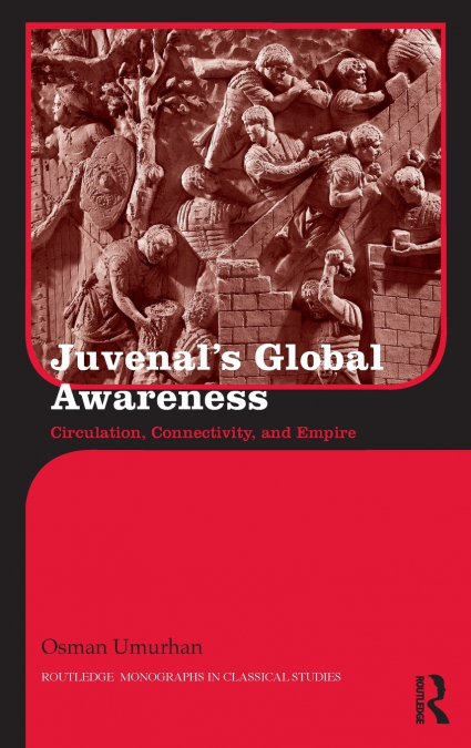 Juvenal’s Global Awareness