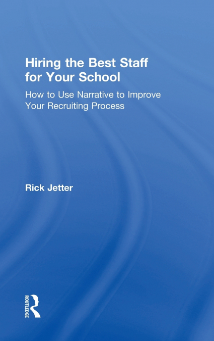 Hiring the Best Staff for Your School